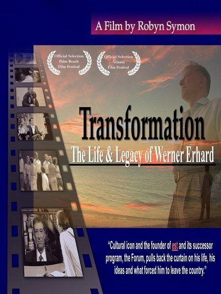 Трансформация: Жизнь и наследие Вернера Эрхарда