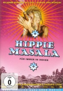 Хиппи Масала: Навсегда в Индии