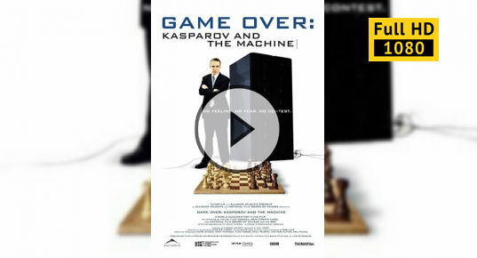  Game Over - Kasparov and the Machine : Marc Ghannoum