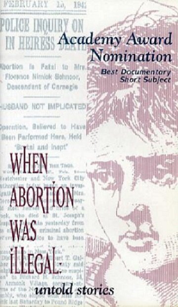 Когда аборт был запрещен: Нерасказанные истории