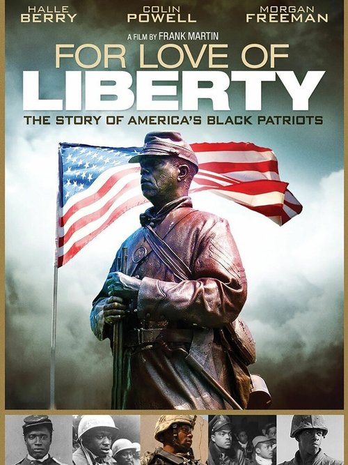 Любовь к свободе: История о чернокожих патриотах Америки