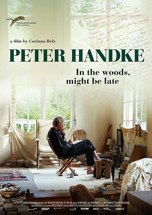 Peter Handke: Bin im Wald. Kann sein, dass ich mich verspäte...