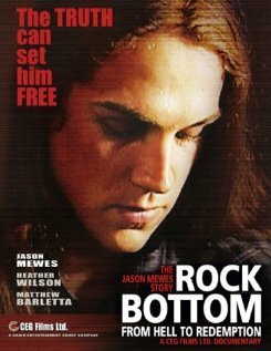 Rock Bottom: From Hell to Redemption