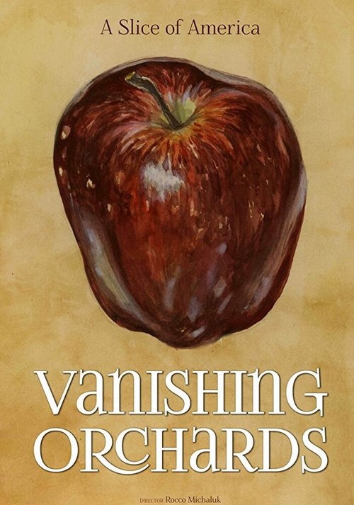 Vanishing Orchards