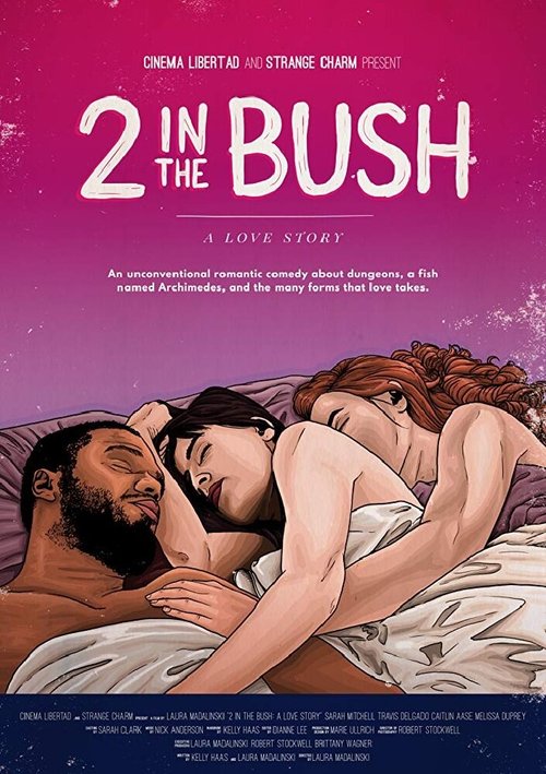 2 in the Bush: A Love Story