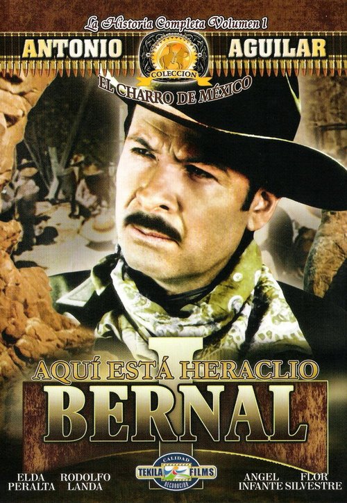 Aquí está Heraclio Bernal