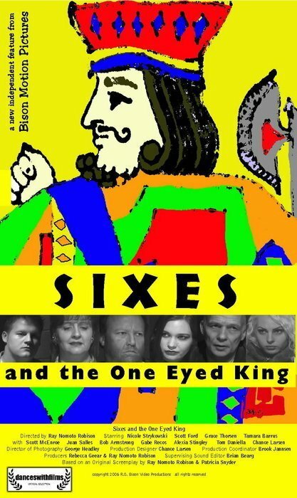Sixes and the One Eyed King