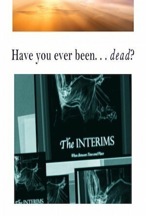 The Interims: When Between Time & Place