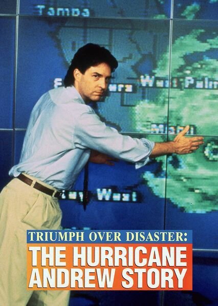 Триумф над бедствием: История урагана Эндрю