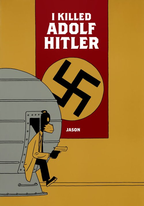 Я убил Адольфа Гитлера