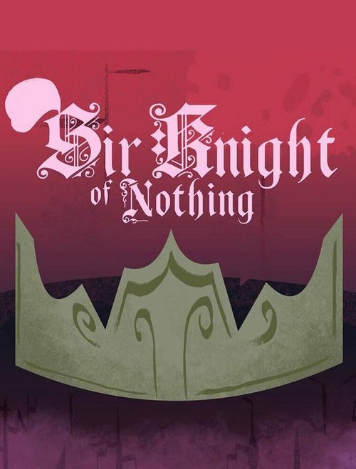 Sir Knight of Nothing