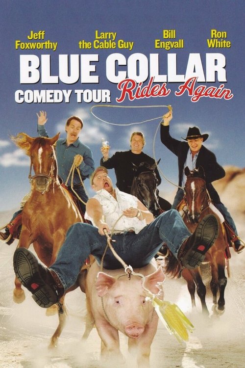 Blue Collar Comedy Tour Rides Again