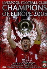 Liverpool FC: Champions of Europe 2005